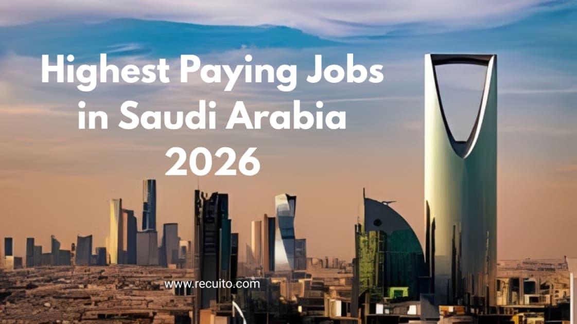 Highest Paying Jobs in Saudi Arabia 2026 – Top Sectors & Salary Guide for Foreign Workers